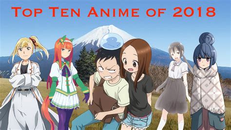 Year In Review Top Ten Anime Releases Of 2018 B3 The Boston