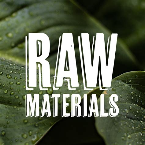 Raw Materials Definition
