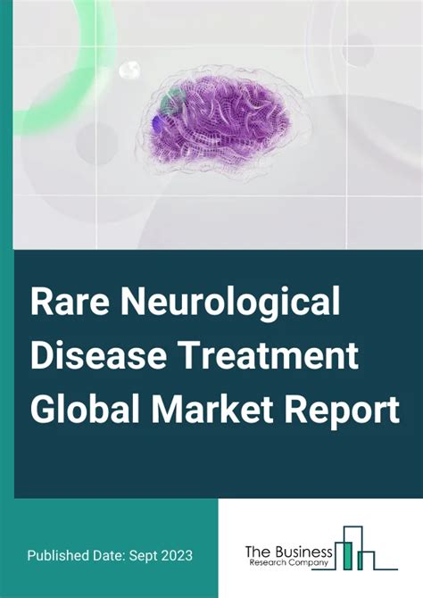 Rare Neurological Disease Treatment Market Insights Key Trends