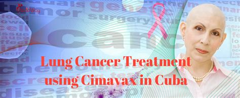 Get The Best Cimavax Lung Cancer Package In Cuba