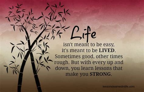 Make You Strong Lessons Learned In Life Quotes Lessons Learned In