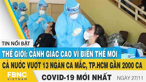 Tin Tức Covid 19 Mới Nhất Hôm Nay 2711 Dich Virus Corona Việt Nam