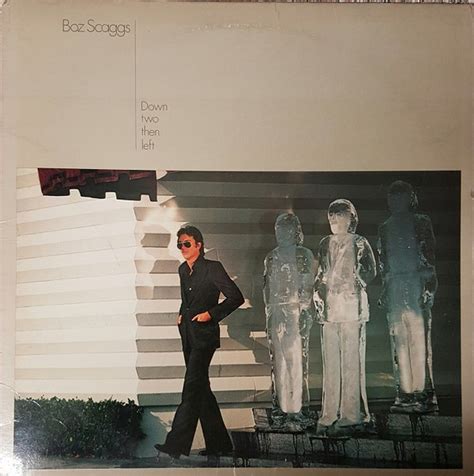 Boz Scaggs Down Two Then Left 1977 Terre Haute Press Vinyl Discogs