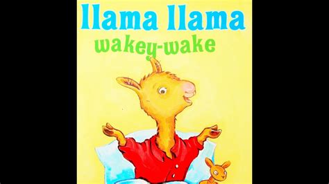 Llama Llama Wakey Wake Read Aloud Book Youtube