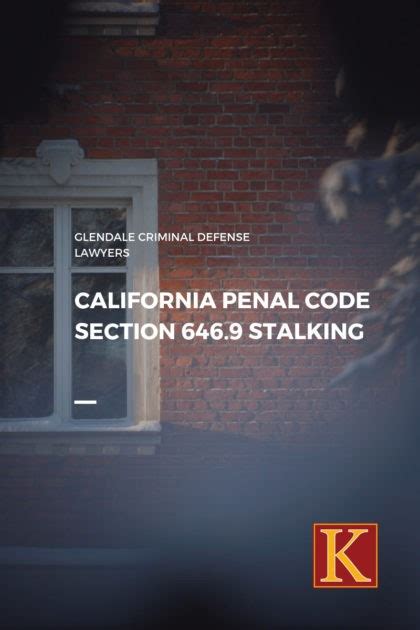 California Penal Code Section 6469 Stalking Kaass Law