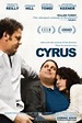 Película: Cyrus (2010) | abandomoviez.net
