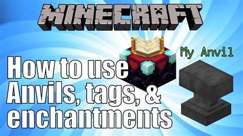 How To Use Anvils Name Tags And Enchantments In Minecraft Youtube