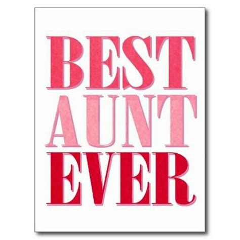 Best Aunt Ever Best Aunt Happy Birthday Cards Postcard