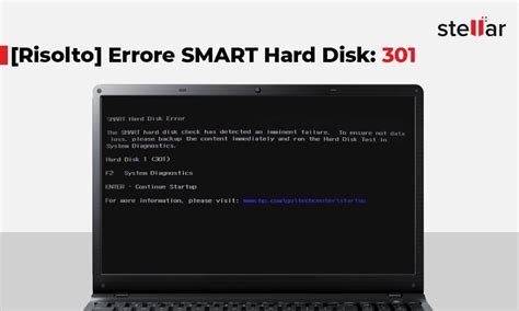 Risolto Errore Smart Hard Disk 301 Stellar