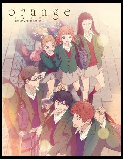 ANIME REVIEW Orange The Complete Series Animation Scoop