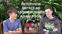 INTERVIEW WITH 3:40 1500M RUNNER ADAM FOGG (THE FOGDOG EXCLUSIVE) - YouTube