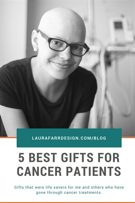 Best Gifts For Cancer Patients Laura Farr Design Comfort Items For