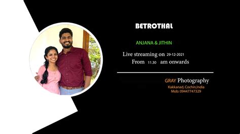 Anjana And Jithin Betrothal Live Video Streaming By Gray
