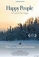 Happy People: A Year in the Taiga Poster