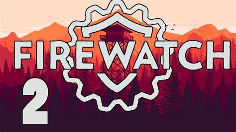 Firewatch 2 Skinny Dipping Youtube