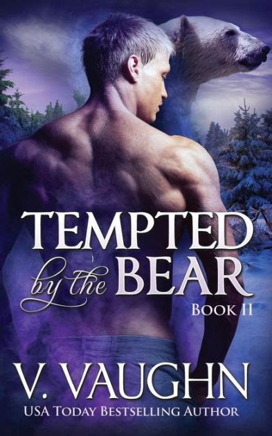 Tempted By The Bear Book Bbw Werebear Shifter Romance By V Vaughn Paperback Barnes Noble
