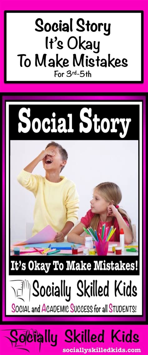 Social Story Its Okay To Make Mistakes Grades 3 5 Social Skills For