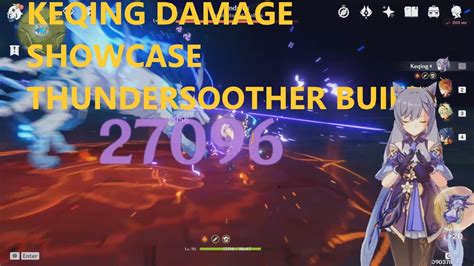 Keqing Damage Showcase Thundersoother Build Ar52 Genshin Impact Youtube