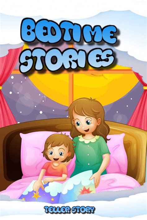 Stories For Kids Bedtime Stories For Babies Toddlers And Kids Of
