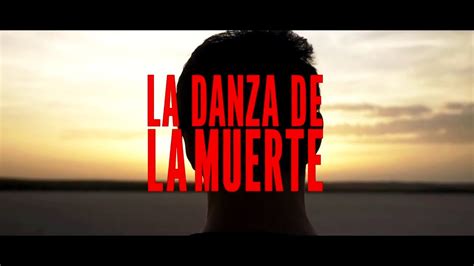 La Danza De La Muerte Trailer Oficial Youtube