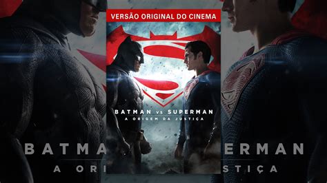 Batman Vs Superman A Origem Da Justiça Legendado Youtube