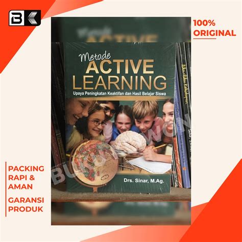Jual Buku Metode Active Learning Upaya Peningkatan Keaktifan Dan