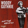 Old Time Religion, Woody Guthrie | CD (album) | Muziek | bol.com