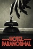 Hotel Paranormal (TV Series 2020– ) - IMDb