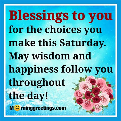 30 Amazing Saturday Morning Blessings Morning Greetings