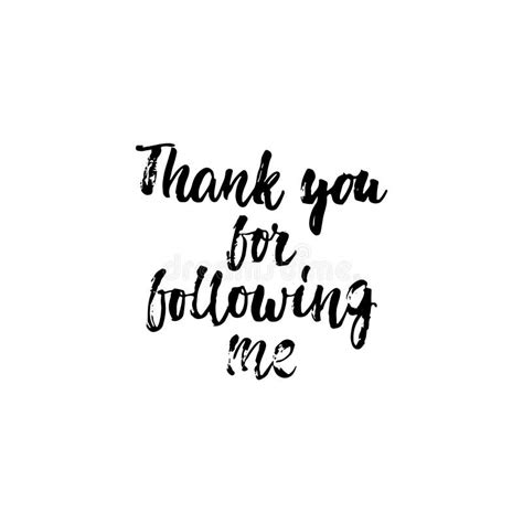Thank You For Following Me Hand Drawn Lettering Phrase Isolated On