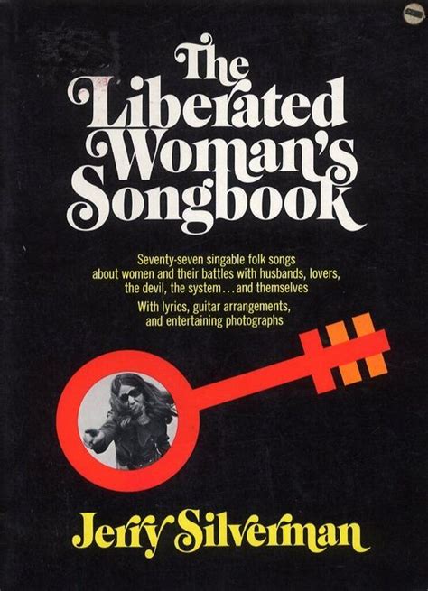 The Liberated Woman S Songbook Folk Songs Voice And Guitar Only