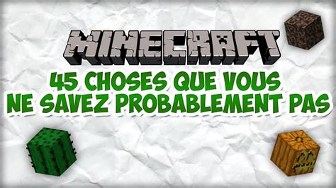 45 Choses Que Vous Ne Savez Probablement Pas Sur Minecraft FR HD