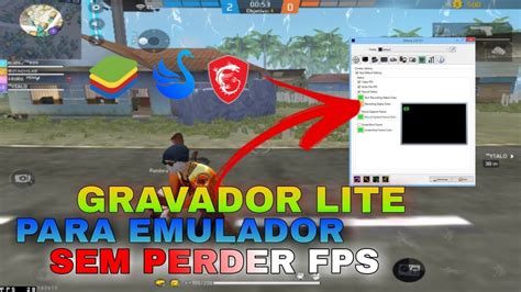 Como Gravar Free Fire No Emulador Sem Perder Fps Gravador Lite Para