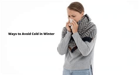 Ways To Avoid Cold In Winter Kulfiycom