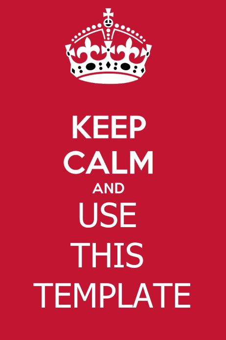 Keep Calm Poster Template Postermywall