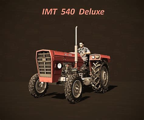 Fs17 Imt 540 Deluxe V 10 Fs 17 Tractors Mod Download