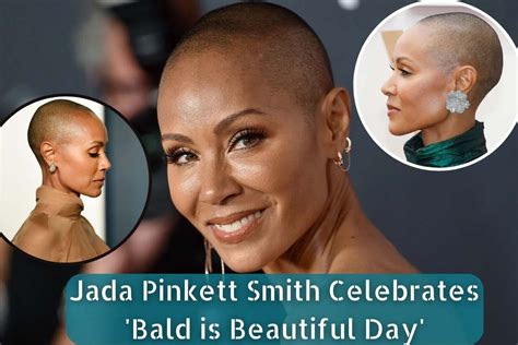 Jada Pinkett Smith Celebrates ‘bald Is Beautiful Day With An Instagram