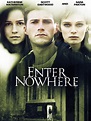 Enter Nowhere - Movie Reviews