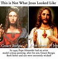 Interesting | Cesare borgia, Jesus images, Jesus