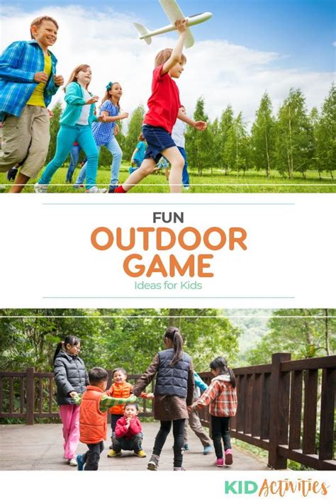 35 Fun Outdoor Games For Kids Of All Ages Outdoor Games Kid