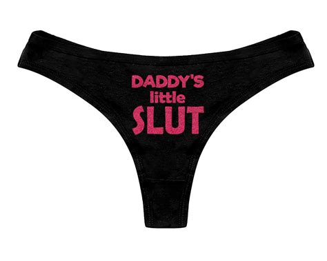Daddys Little Slut Thong Panties Ddlg Clothing Sexy Slutty Etsy