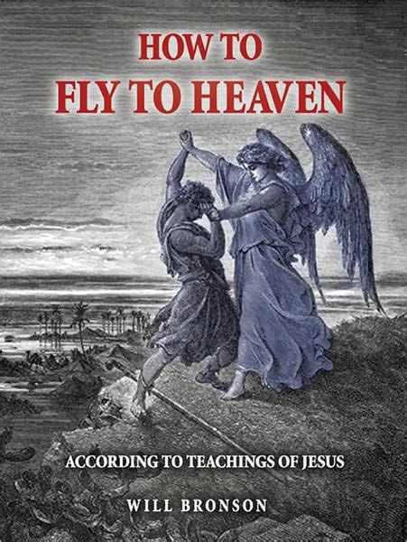 How To Fly To Heaven By Will Bronson Ebook Barnes And Noble
