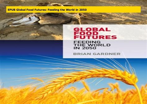 Epub Global Food Futures Feeding The World In 2050