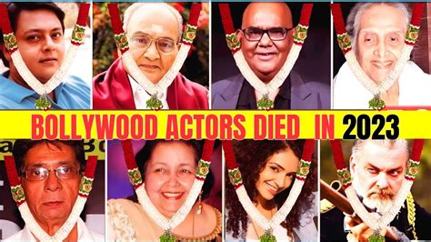 Famous Bollywood Actors Died 2023 Died Actors List 2023 Youtube