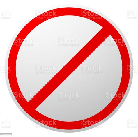 Prohibition Restriction Forbidden No Enty Sign Red Circle Road Sign