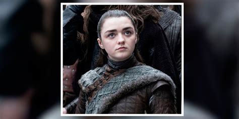 Juego De Tronos Maisie Williams Habla Sobre La Escena De Arya Stark Y