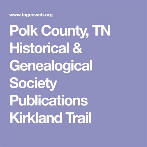 Polk County Tn Historical And Genealogical Society Publications Kirkland