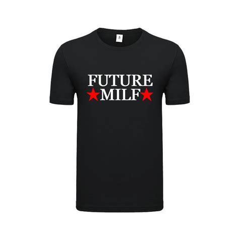 Loose Future Milf Design Pure Cotton Breathable Unisex T Shirt Fashion
