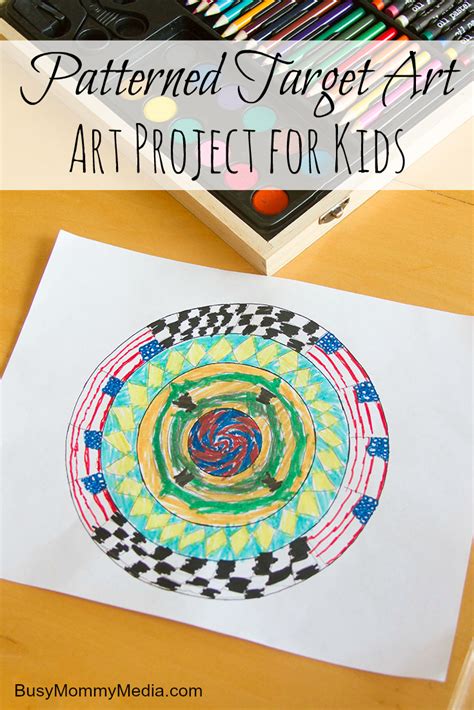 Patterned Target Art Project For Kids