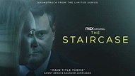 La escalera (The Staircase), Serie de TV - Soundtrack, Tráiler - Dosis ...